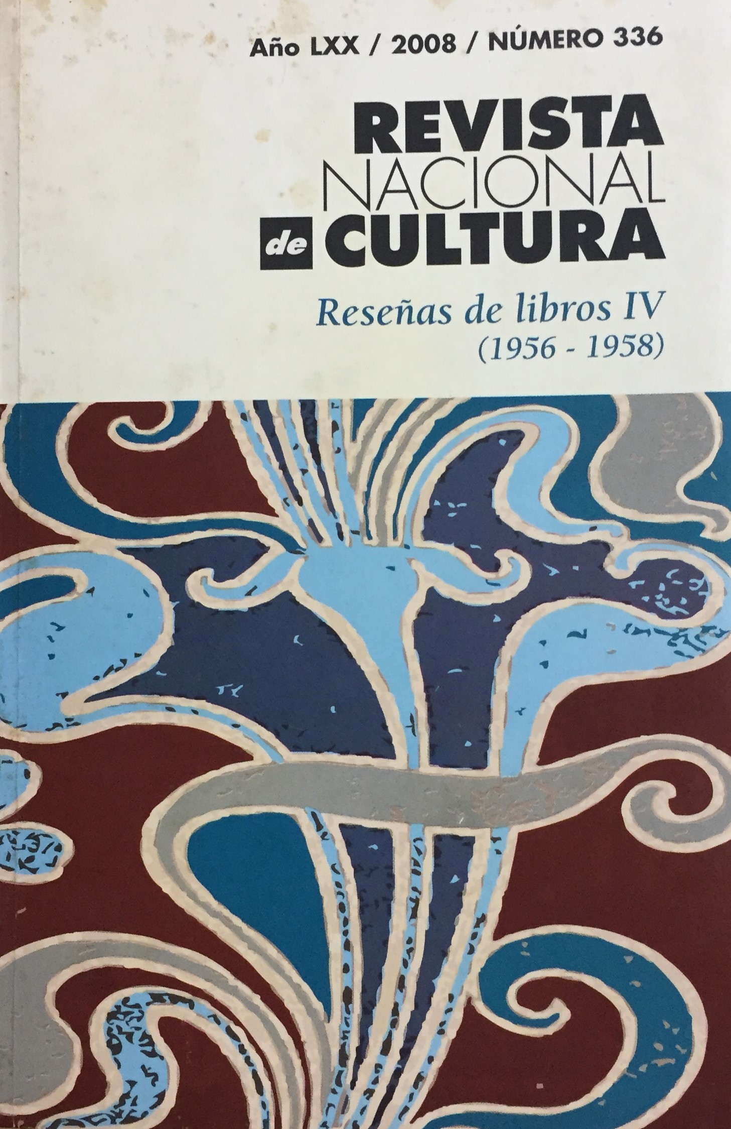 Revista Nacional de Cultura 336 Reseñas de libros IV (1956-1958)